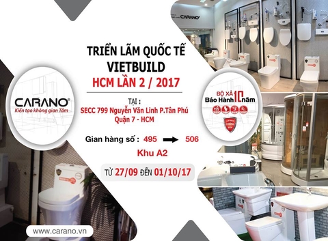 CARANO trở lại VIETBUILD 2017 lần 2 và lợi hại hơn xưa