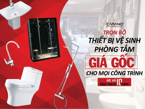 BẠN ĐANG TÌM NGUỒN THIẾT BỊ VỆ SINH CHẤT LƯỢNG – GIÁ GỐC VỚI NHIỀU ƯU ĐÃI? CARANO