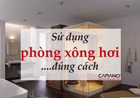 Hướng dẫn sử dụng phòng xông hơi đúng cách