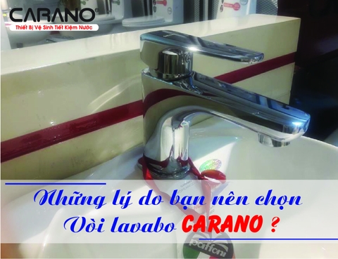 NHỮNG LÝ DO BẠN NÊN SỬ DỤNG VÒI LAVABO CARANO CHO NGÔI NHÀ BẠN?