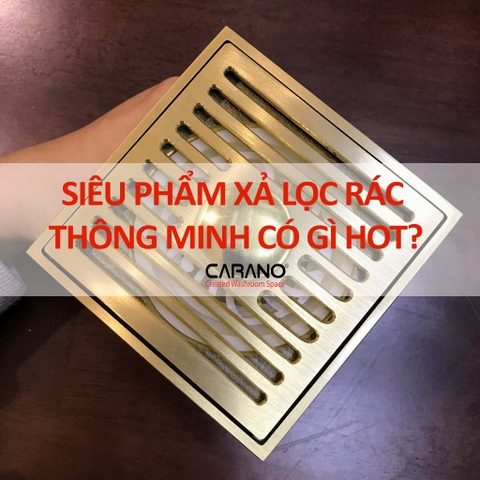 Siêu phẩm Xả lọc rác mới nhất cho phòng tắm không bao giờ ngập nước