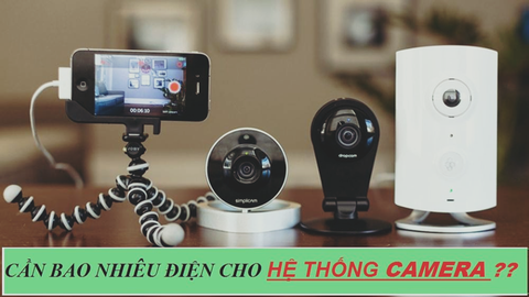CAMERA QUAN SÁT TỐN BAO NHIÊU ĐIỆN️
