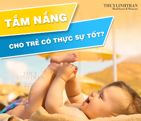 Tắm nắng cho trẻ có thực sự tốt?
