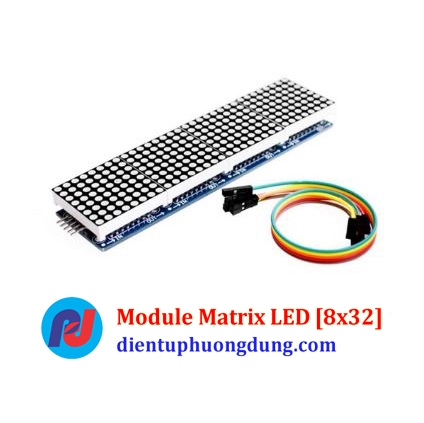 Hướng Dẫn sử dụng LED Matrix 8x32
