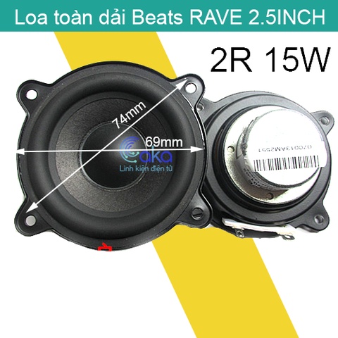 Loa 15W Loa toàn dải BEATS RAVE 15W 2R 2.5inch