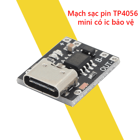 Mạch Sạc Lithium Li-ion 18650 TP4056 mini Có Bảo Vệ Pin Cổng TYPE-C