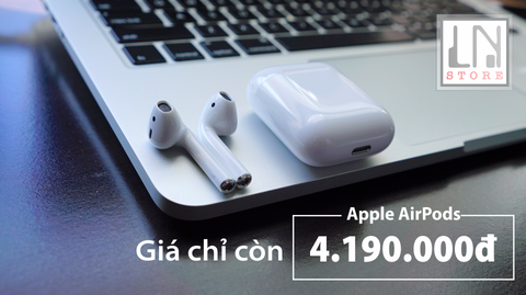 Tai nghe Apple AirPods giá chỉ 4.190.000đ - Số lượng có hạn