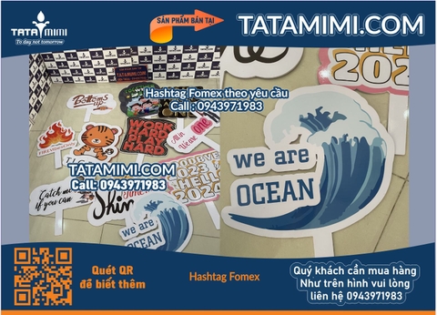 Sáng Tạo và Ấn Tượng - Thiết Kế Biển Tay Cầm của Công Ty Tata Mimi Cho Sự Kiện Hashtag Fomex