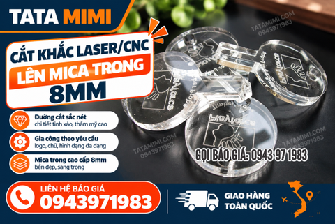 Cắt Khắc Laser/CNC Lên Mica Trong 8mm