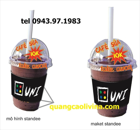 Nhận làm các loại Standee quảng cáo ly nước