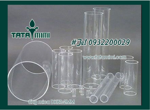 Các loại ống mica có sẵn trong kho