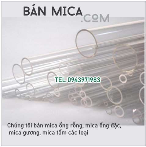 Bán ống mica nguyên ống và nhận cắt lẻ theo yêu cầu