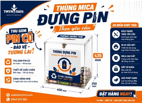 Thùng đựng pin mica theo yêu cầu