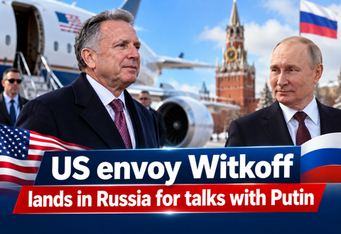 US envoy Witkoff lands in Russia for talks with Putin