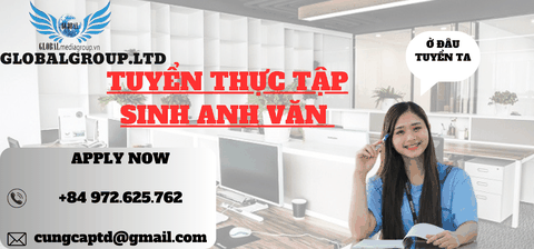 TUYỂN DỤNG THỰC TẬP SINH ANH VĂN