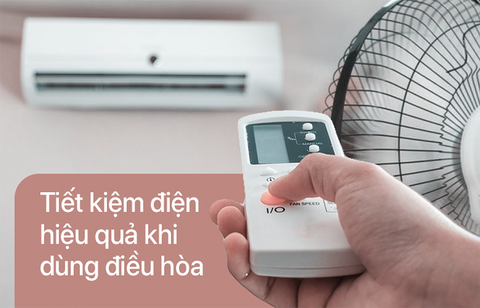 Hướng dẫn cách sử dụng điều hòa tiết kiệm điện trong nắng nóng cực điểm