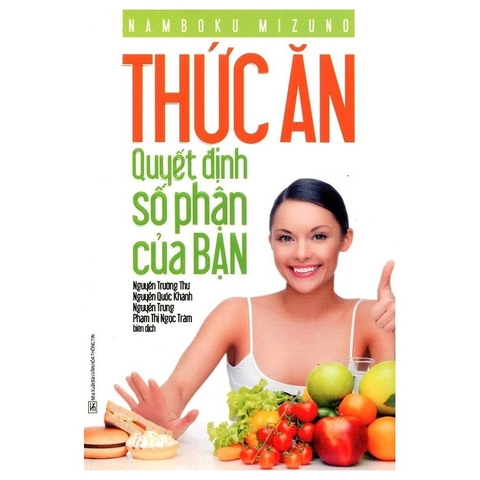 Thức Ăn Quyết Định Số Phận Của Bạn