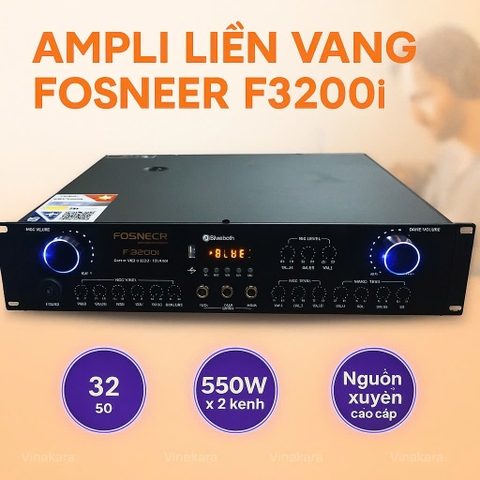 AMPLY LIỀN VANG FOSNEER F3200I, 32 SÒ, 550W X 2 KÊNH