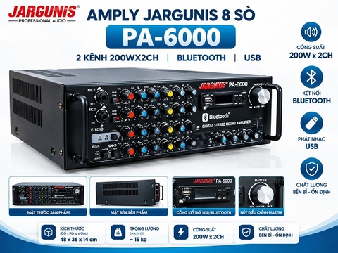 Amply Jargunis 8 sò PA-6000, 2 kênh 200wx2CH, Bluetooth, Usb