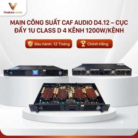 MAIN CÔNG SUẤT CAF AUDIO D4.12 – CỤC ĐẨY 1U CLASS D 4 KÊNH 1200W/KÊNH