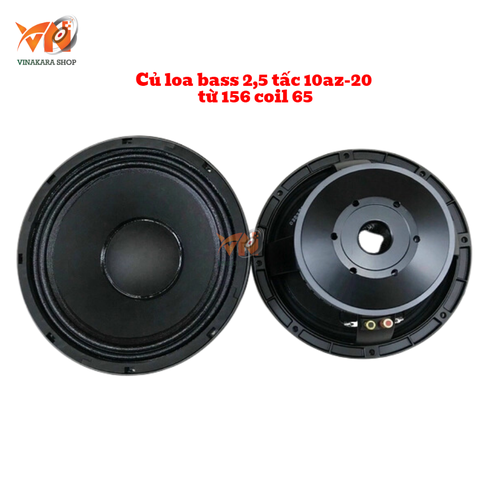 Loa bass rời 25 2,5 tấc DH 10AZ-20 - từ 156 coil 65