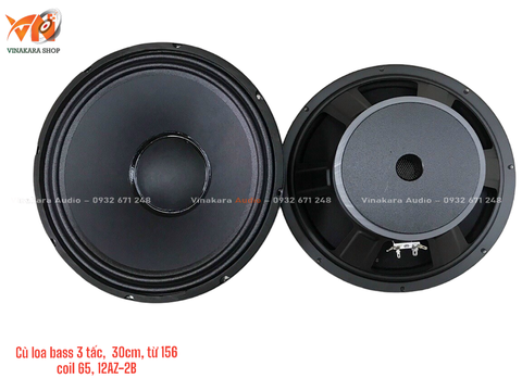 Củ loa bass 3 tấc,  30cm, từ 156 coil 65, 12AZ-2B