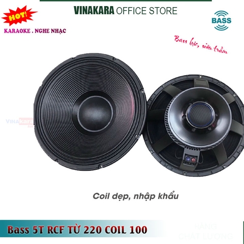 Củ loa bass 5T 5 tấc (Bass 50 từ 220 col 100 - 18100)