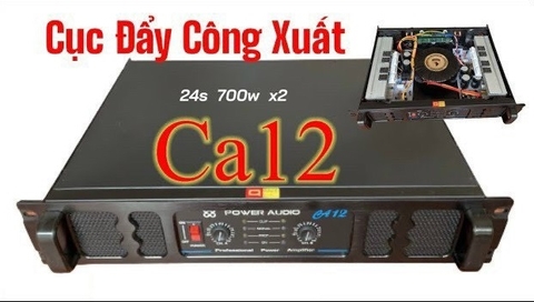 Cục đẩy công suất 2 kênh CA12  (24 sò - 700w/1 kênh)