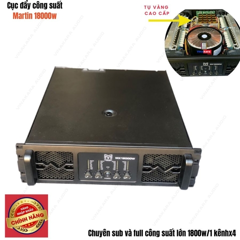 Cục đẩy Main 4 kênh Martin 18000W (1800Wx4 - 80 sò)