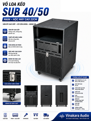 Vỏ Loa Kéo Sub 40/50 Main – Ván Ép, Hộc Máy Cao 22cm, Có Khóa & Bánh Xe