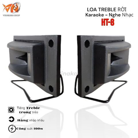 Loa treble rời HT8, tăng cường tiếng sáng hay