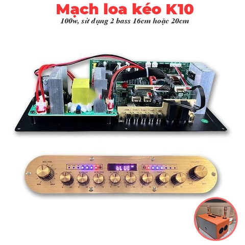 Mạch loa kéo K10, 100w, sử dụng 2 bass 16cm hoặc 20cm