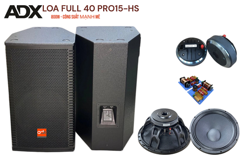 Loa full karaoke ADX 40 đơn, PRO15-HS, 800-1600W, công suất mạnh mẽ