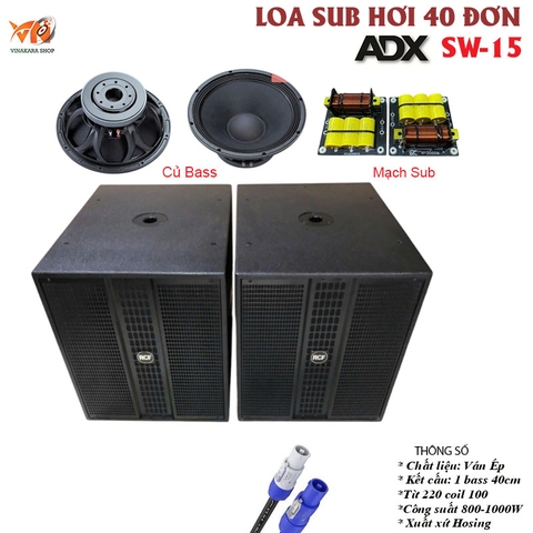 Loa Sub Hơi 40 ADX SW15 PRO, 800W-1600W, Từ 220 coil 100