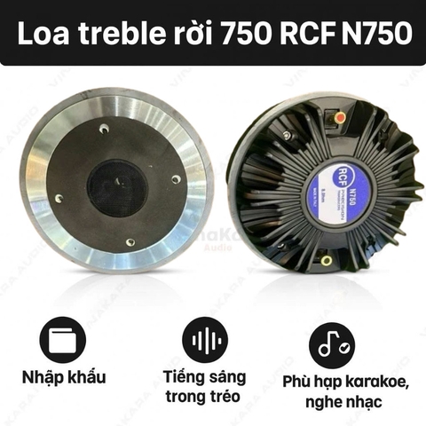 Loa treble rời 750 RCF N750, Coil tròn, tiếng sáng