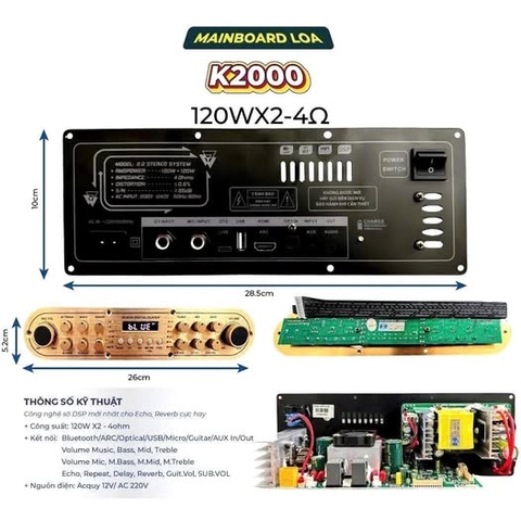 Mạch loa kéo K2000 , Công suất RMS: 120W + 120W (tổng 240W)