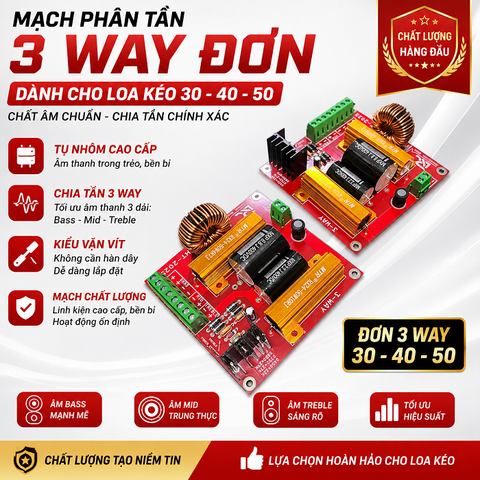 Mạch Phân Tần Loa Kéo T-2025 3 Way – Tối Ưu Âm Thanh 3 Đường Tiếng