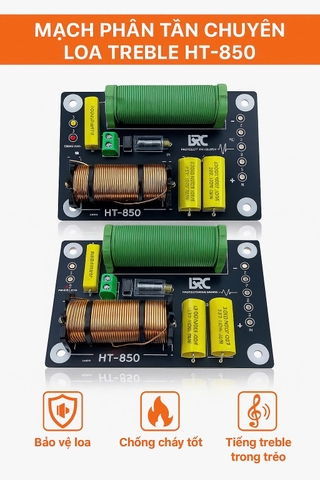 Mạch phân tần treble HT-850 tiếng sáng, chống hú tốt, chuyên loa treble cao cấp