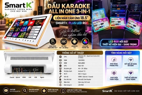 Đầu Karaoke SmartK Plus LED RGB All in One 3-in-1 – Màn Hình Cảm Ứng 18.5 Inch, Hỗ Trợ 4K