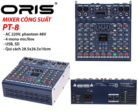 Mixer liền công suất ORIS PT-8
