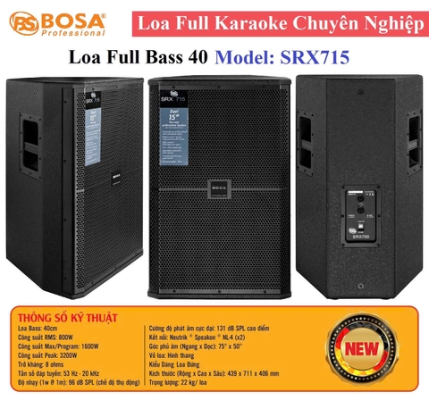 LOA FULL BASS 40 BOSA SRX715