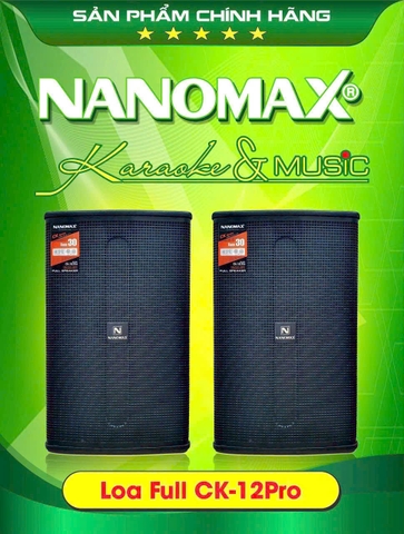 Loa Full Bass 30 Nanomax CK-12 Pro
