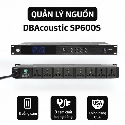 Quản Lý Nguồn Dbacoustic SP600S – Chống Sụt Áp, Tiết Kiệm Điện, Bảo Vệ Dàn Karaoke