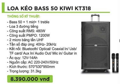 Loa Kéo Bass 50 Kiwi 3 đường tiếng ,công suất 1200W, KT318