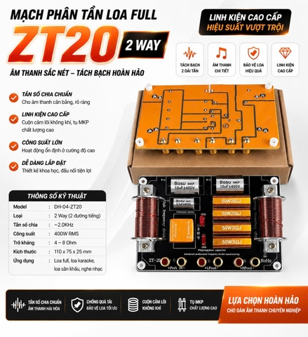 Mạch phân tần loa đơn full ZT20