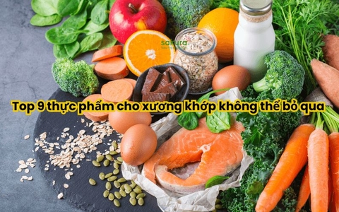 Top 9 thực phẩm cho xương khớp không thể bỏ qua