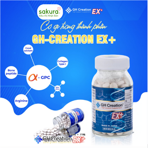 Thành phần viên uống tăng trưởng chiều cao GH - CREATION EX+ an toàn hay không?