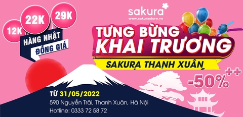 💐TƯNG BỪNG KHAI TRƯƠNG SAKURA THANH XUÂN GIẢM GIÁ ĐẾN 50%, HÀNG NGÀN QUÀ TẶNG ⛩