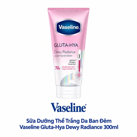 ( Thái Lan) Sữa Dưỡng Thể Trắng Da Ban Đêm Vaseline Gluta-Hya Dewy Radiance 300ml