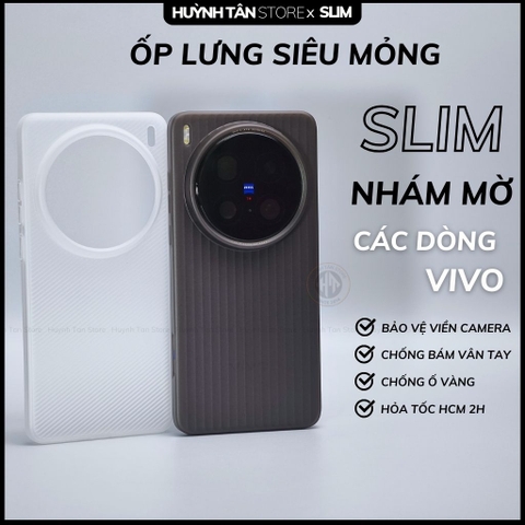Ốp lưng vivo x200 ultra x100 pro x200s x100s x200 pro mini SLIM siêu mỏng ôm sát thân máy bảo vệ camera phụ kiện huỳnh tân store